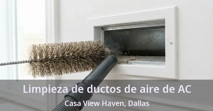 Limpieza de ductos de aire de AC Casa View Haven, Dallas - TX Limpieza de ductos de aire de AC Casa View Haven, Dallas - TX