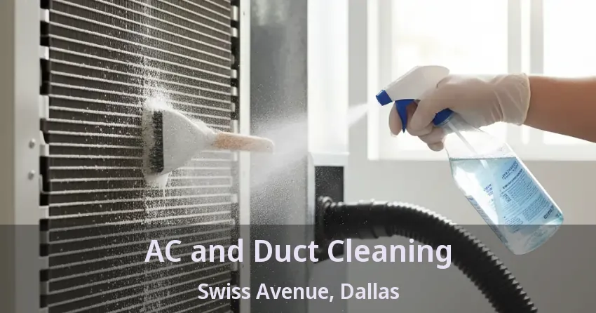 AC and Duct Cleaning Swiss Avenue, Dallas - TX