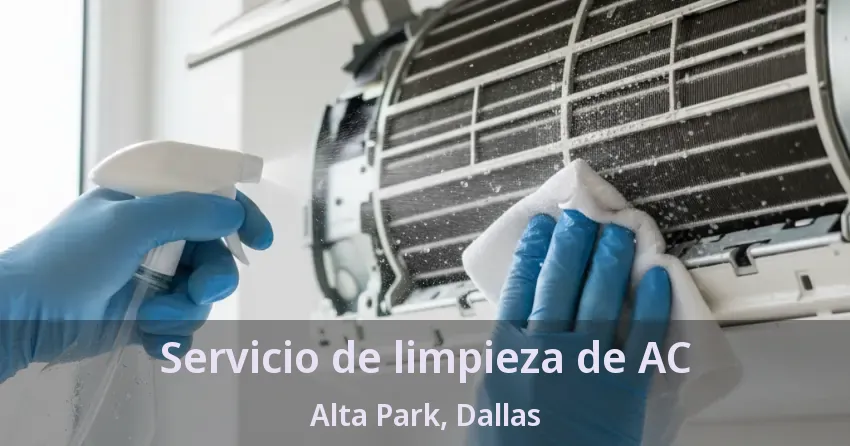 Servicio de limpieza de AC Alta Park, Dallas - TX Servicio de limpieza de AC Alta Park, Dallas - TX