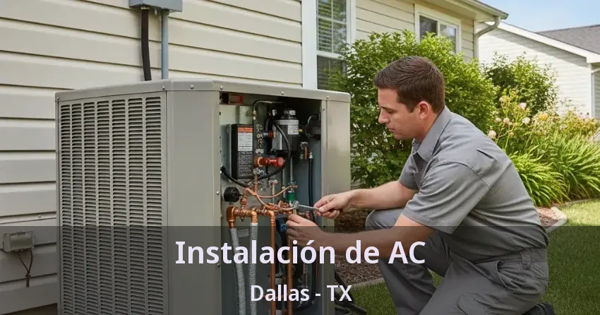 Instalación de AC Dallas - TX