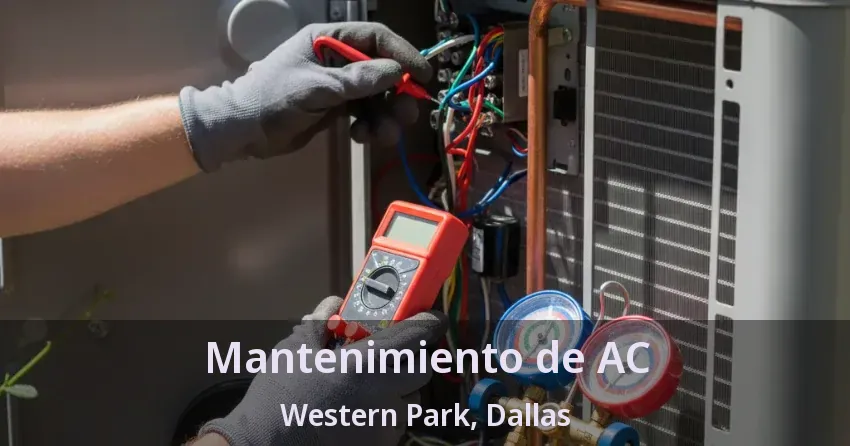 Mantenimiento de AC Western Park, Dallas - TX Mantenimiento de AC Western Park, Dallas - TX