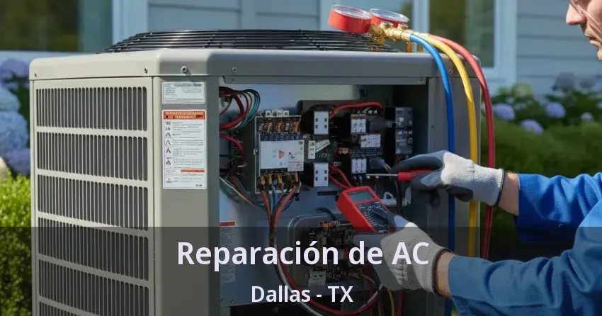Reparación de AC Dallas - TX