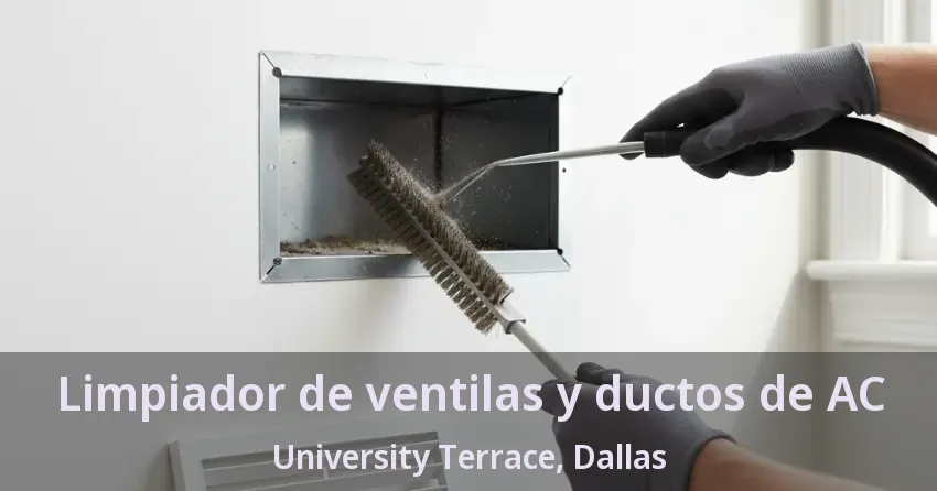 Limpiador de ventilas y ductos de AC University Terrace, Dallas - TX