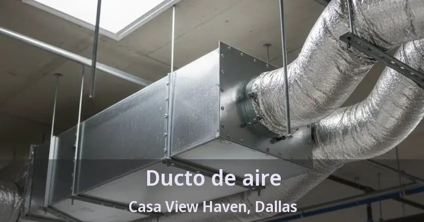 Ducto de aire Casa View Haven, Dallas - TX Ducto de aire Casa View Haven, Dallas - TX
