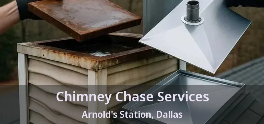 Chimney Chase Services Arnold's Station, Dallas - TX