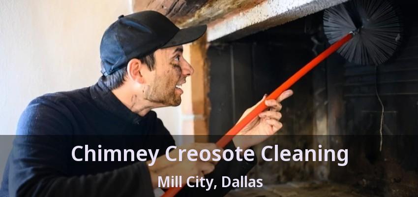 Chimney Creosote Cleaning Mill City, Dallas - TX
