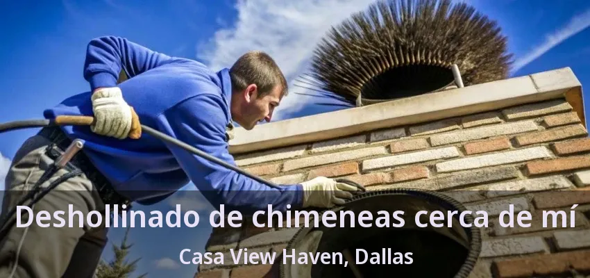 Deshollinado de chimeneas cerca de mí Casa View Haven, Dallas - TX Deshollinado de chimeneas cerca de mí Casa View Haven, Dallas - TX