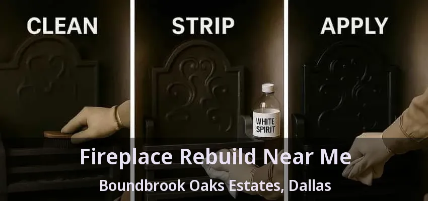 Fireplace Rebuild Near Me Boundbrook Oaks Estates, Dallas - TX