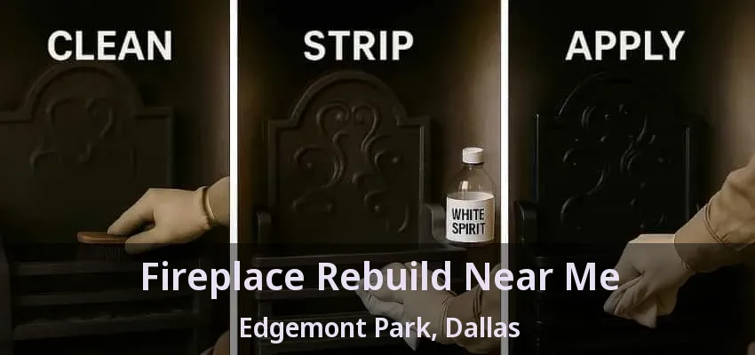 Fireplace Rebuild Near Me Edgemont Park, Dallas - TX