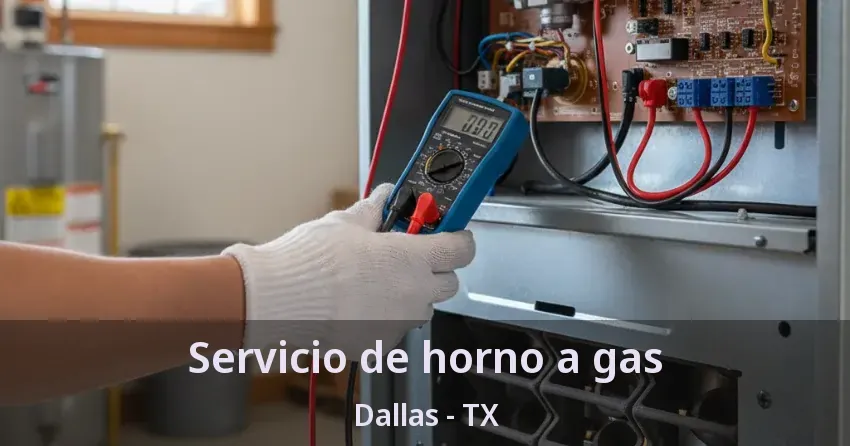 Servicio de horno a gas Dallas - TX