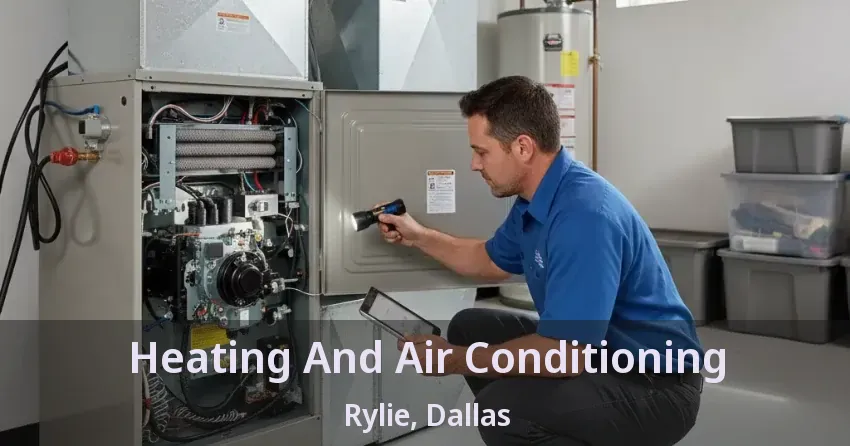 Heating And Air Conditioning Rylie, Dallas - TX