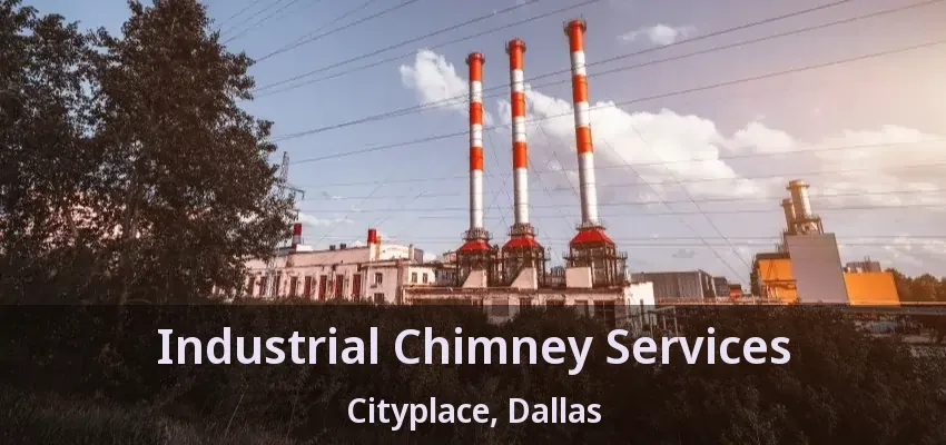Industrial Chimney Services Cityplace, Dallas - TX