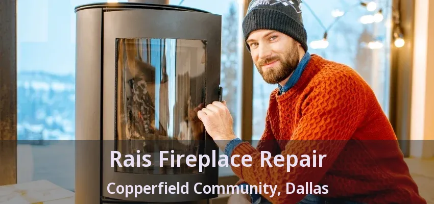 Rais Fireplace Repair Copperfield Community, Dallas - TX