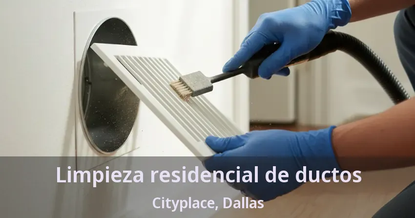 Limpieza residencial de ductos Cityplace, Dallas - TX