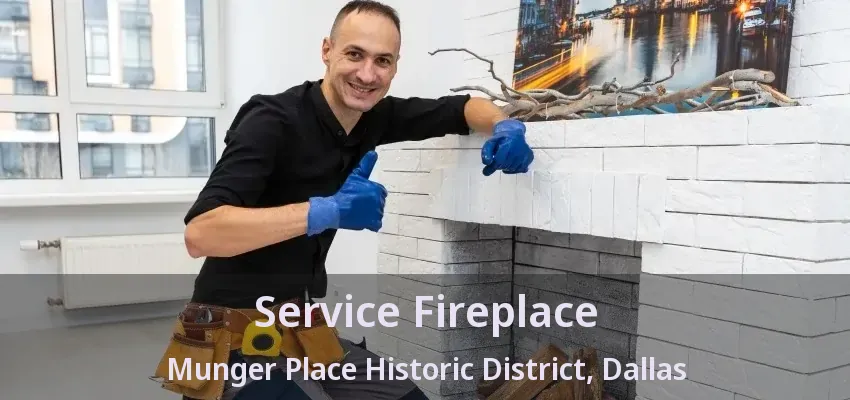 Service Fireplace Munger Place Historic District, Dallas - TX