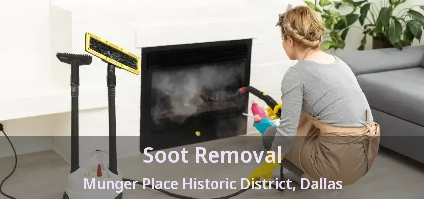 Soot Removal Munger Place Historic District, Dallas - TX