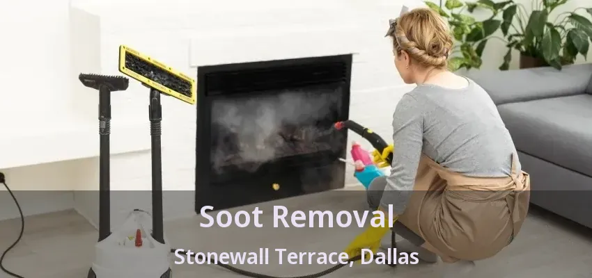 Soot Removal Stonewall Terrace, Dallas - TX